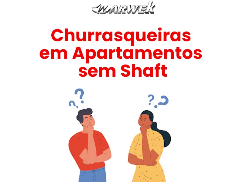 Leia mais sobre o artigo Churrasqueiras em Apartamentos sem Shaft