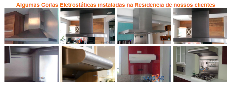 Algumas coifas instaladas